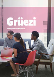 Grüezi - Dialogheft fürs interkulturelle Gespräch